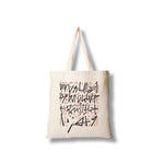 ايها المارون بين الكلمات العابرة - TOTE BAG